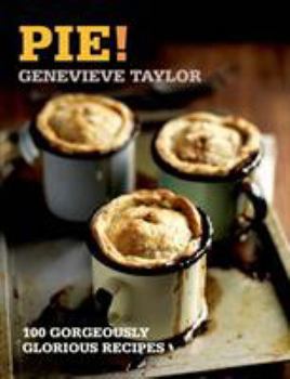 Paperback Pie!: 100 Gorgeously Glorious Recipes Book