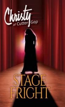 Stage Fright - Book #10 of the Christy