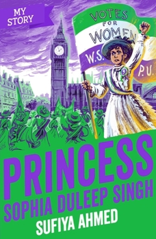 Paperback Princess Sophia Duleep Singh (My Story) Book