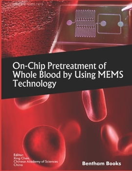 Paperback On-Chip Pretreatment of Whole Blood by Using MEMS Technology Book