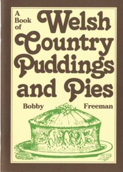 Paperback A Book of Welsh Country Puddings and Pies Book