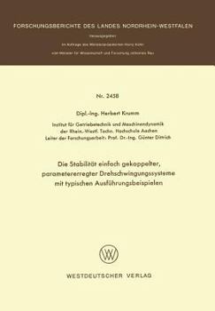 Paperback Die Stabilität Einfach Gekoppelter, Parametererregter Drehschwingungssysteme Mit Typischen Ausführungsbeispielen [German] Book
