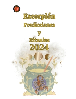 Paperback Escorpión Predicciones y Rituales 2024 [Spanish] Book