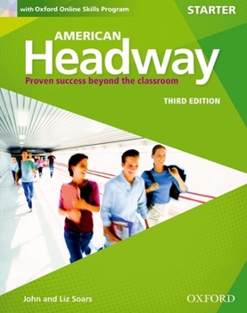 Paperback American Headway Third Edition: Level Starter Student Book: With Oxford Online Skills Practice Pack Book