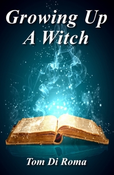 Paperback Growing Up A Witch Book