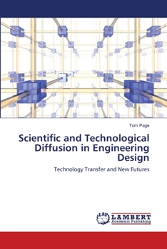 Paperback Scientific and Technological Diffusion in Engineering Design Book