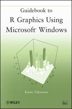 Paperback Guidebook to R Graphics Using Microsoft Windows Book