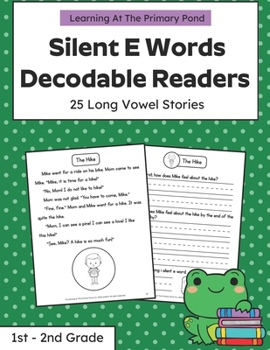 Paperback Silent E Words Long Vowel Readers: Decodable Books Grade 1 / Grade 2 Book