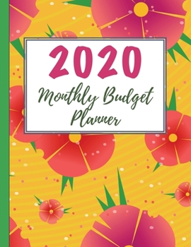 Paperback 2020 Monthly Budget Planner: Your Ultimate Budget Planning And Tracking Tool Book