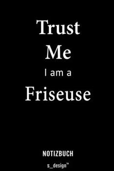 Notizbuch für Friseure / Friseur / Friseuse / Friseurin: Originelle Geschenk-Idee [120 Seiten liniertes blanko Papier] (German Edition)