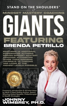 Hardcover Stand on the Shoulders of Mindset Mastery Coaching Giant Featuring Brenda Petrillo Book