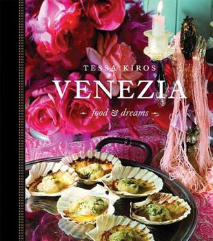 Hardcover Venezia: Food & Dreams Book