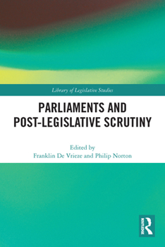 Paperback Parliaments and Post-Legislative Scrutiny Book