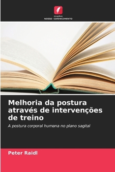 Paperback Melhoria da postura através de intervenções de treino (Portuguese Edition) [Portuguese] Book