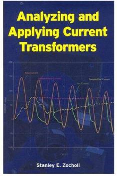 Paperback Analyzing and Applying Current Transformers Book
