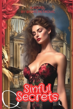 Paperback Sinful Secrets: A Scandalous Erotic Romance Book