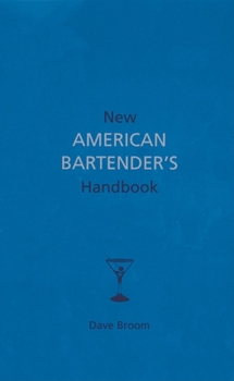Hardcover New American Bartender's Handbook Book