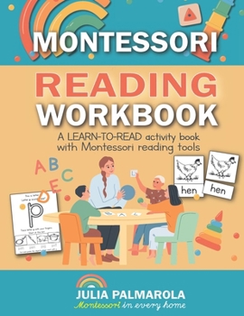 Paperback Montessori Reading Workbook: A LEARN TO READ activity book with Montessori reading tools Book