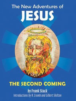 Paperback The New Adventures of Jesus: The Second Coming Book