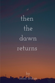 Then The Dawn Returns