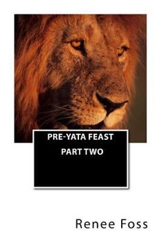 Paperback Pre-Yata Feast: Part Two Book