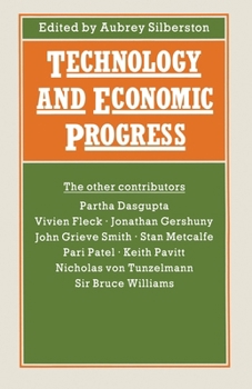 Paperback Technology and Economic Progress: Proceedings of Section F (Economics) of the British Association for the Advancement of Science, Belfast, 1987 Book