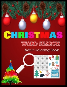 CHRISTMAS WORD SEARCH Adult Coloring Book: Christmas A Festive Word Search Book