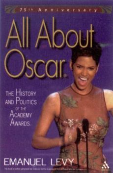 Hardcover All about Oscar?: The History and Politics of the Academy Awards? Book