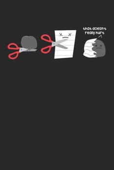 That Doesn't Really Hurt: Steinschere Papier Realität Notizbuch liniert DIN A5 - 120 Seiten für Notizen, Zeichnungen, Formeln | Organizer Schreibheft Planer Tagebuch