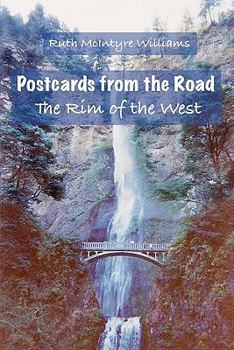 Paperback The Rim of the West: Postcards from the Road Book