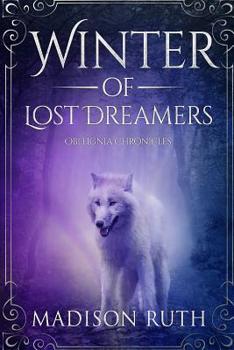 Paperback Winter of Lost Dreamers: Obleignia Chronicles Book