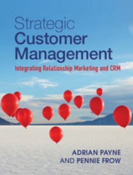 Hardcover Strategic Customer Management: Integrating Relationship Marketing and Crm Book