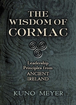 Paperback The Wisdom of Cormac: Leadership Principles from Ancient Ireland Book