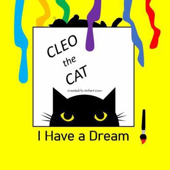 Hardcover Cleo the Cat, I have a Dream Book