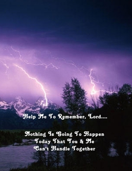 Help Me To Remember Lord: Large Lined Journal 8.5 x 11 Lightning