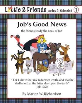 Paperback Job's Good News: the friends study the book of Job Book