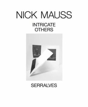 Paperback Nick Mauss: Intricate Others Book
