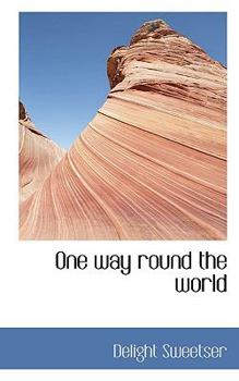 One Way Round the World