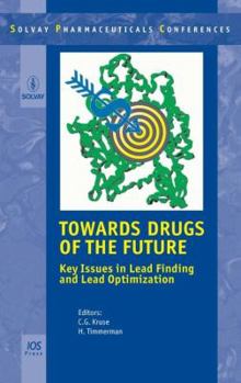 Hardcover Towards Drugs of the Future: Key Issues in Lead Finding and Lead Optimization Book