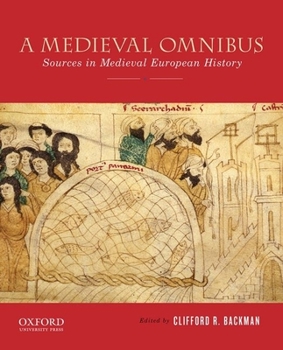 Paperback A Medieval Omnibus: Sources in Medieval European History Book