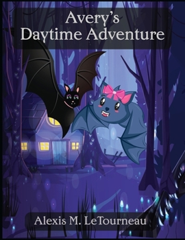 Paperback Avery's Daytime Adventure Book