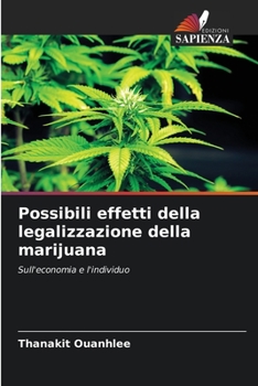 Paperback Possibili effetti della legalizzazione della marijuana [Italian] Book