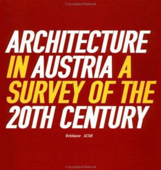 Hardcover Architecture in Austria: A Survey of the 20th Century Book