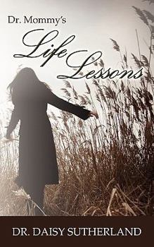 Paperback Dr. Mommy's Life Lessons Book