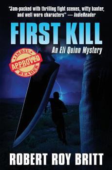 Paperback First Kill: An Eli Quinn Mystery Book