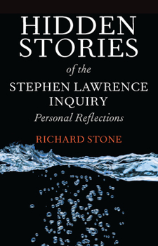 Paperback Hidden Stories of the Stephen Lawrence Inquiry: Personal Reflections Book