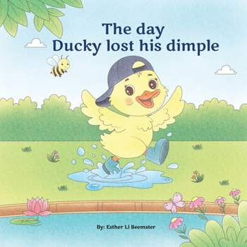 Paperback The day Ducky lost his dimple Book