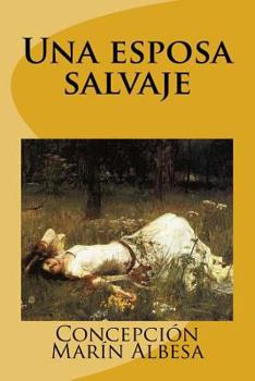 Paperback Una esposa salvaje [Spanish] Book