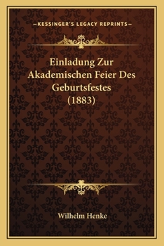 Paperback Einladung Zur Akademischen Feier Des Geburtsfestes (1883) [German] Book