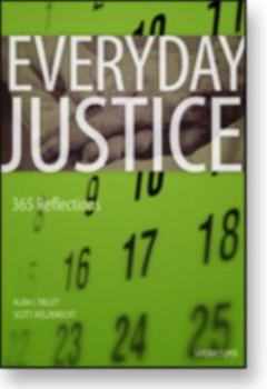 Paperback Everyday Justice: 365 Reflections Book